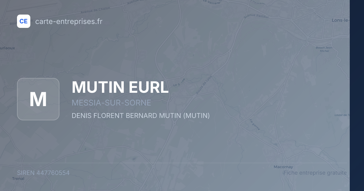 MUTIN EURL — 447760554 — fiche entreprise