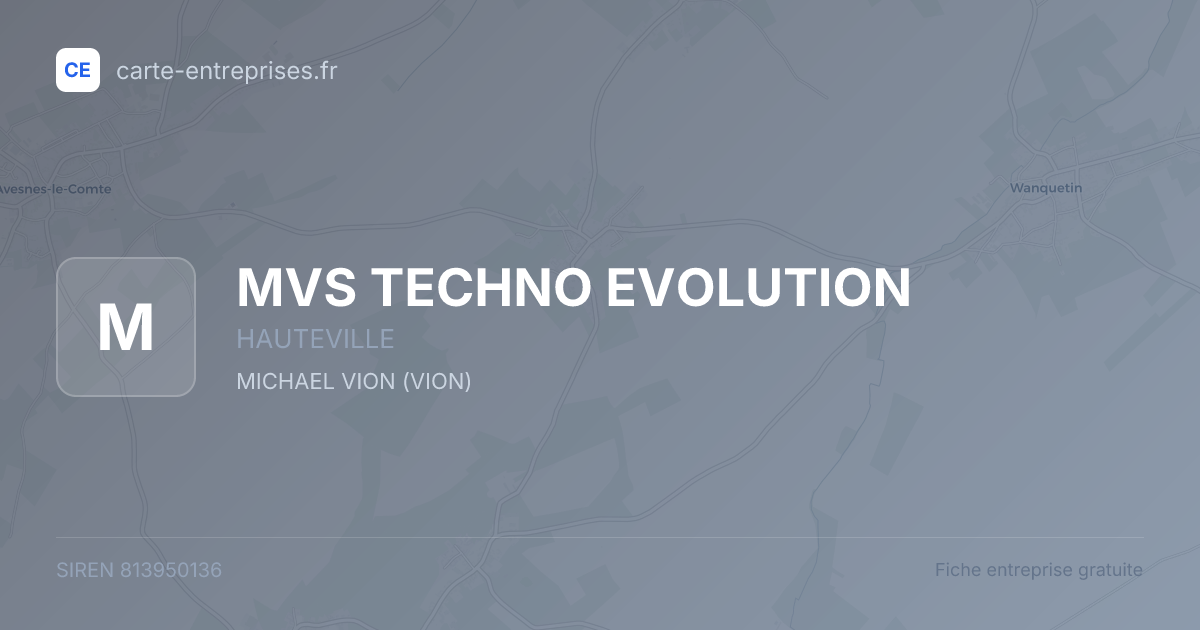 MVS TECHNO EVOLUTION — 813950136 — fiche entreprise