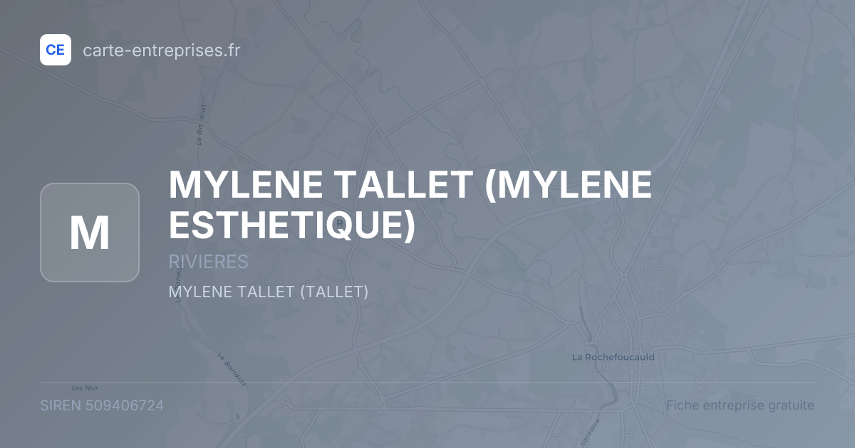 MYLENE TALLET (MYLENE ESTHETIQUE) — 509406724 — fiche entreprise