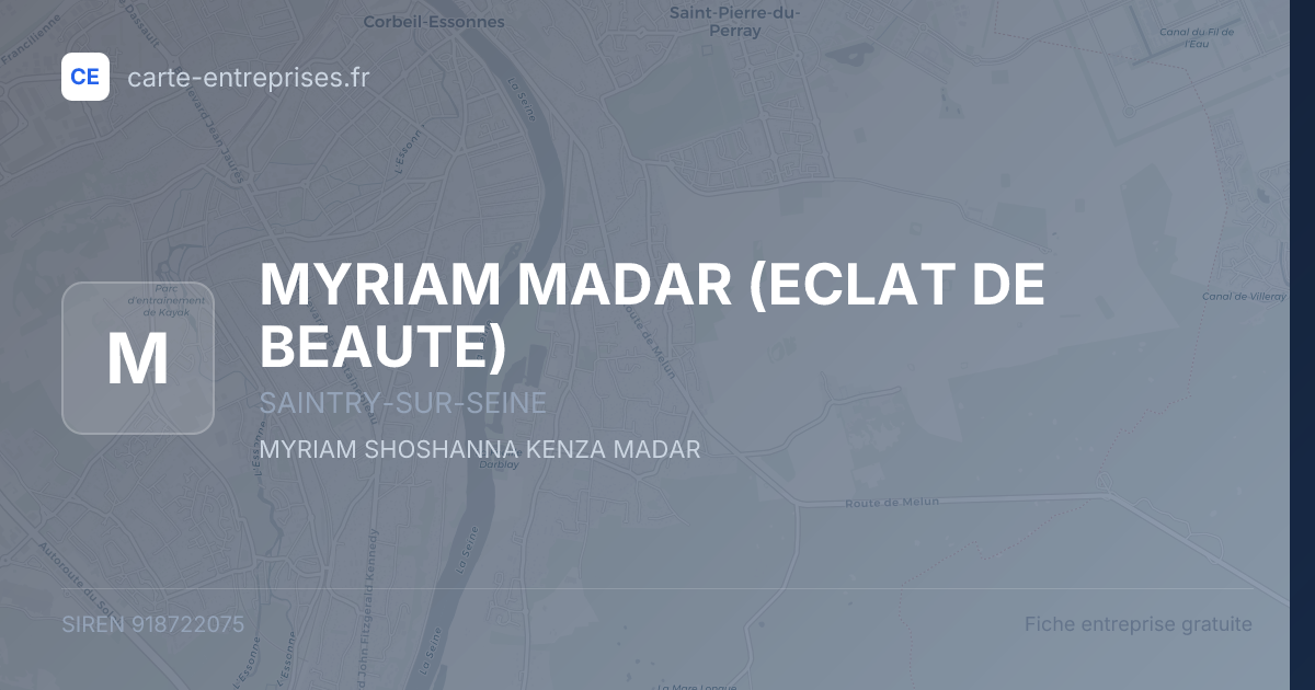 MYRIAM MADAR (ECLAT DE BEAUTE) — 918722075 — fiche entreprise