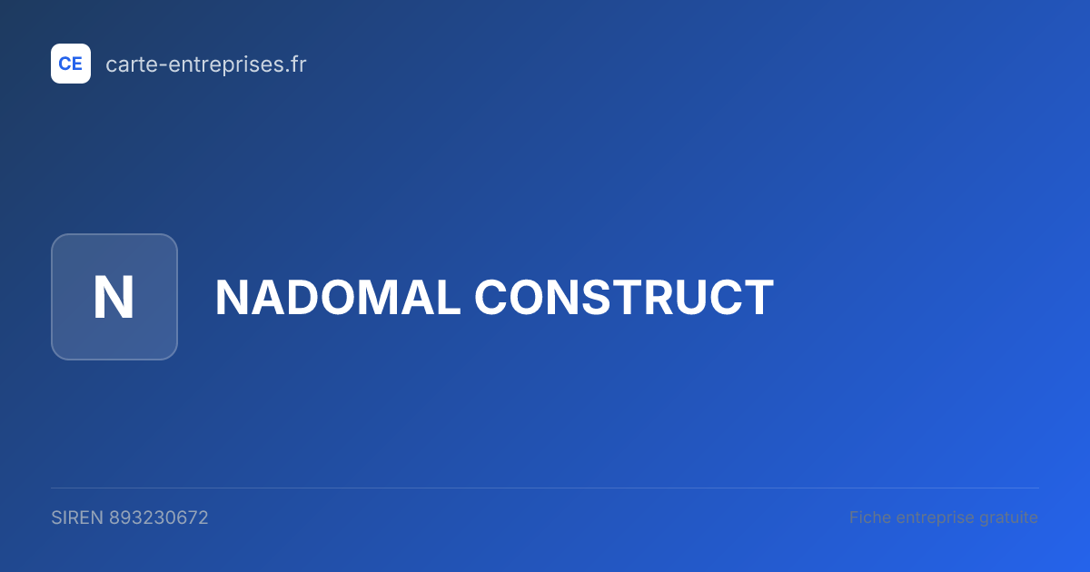 NADOMAL CONSTRUCT — 893230672 — fiche entreprise