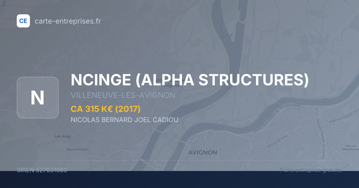 NCINGE (ALPHA STRUCTURES) — 527631980 — fiche entreprise