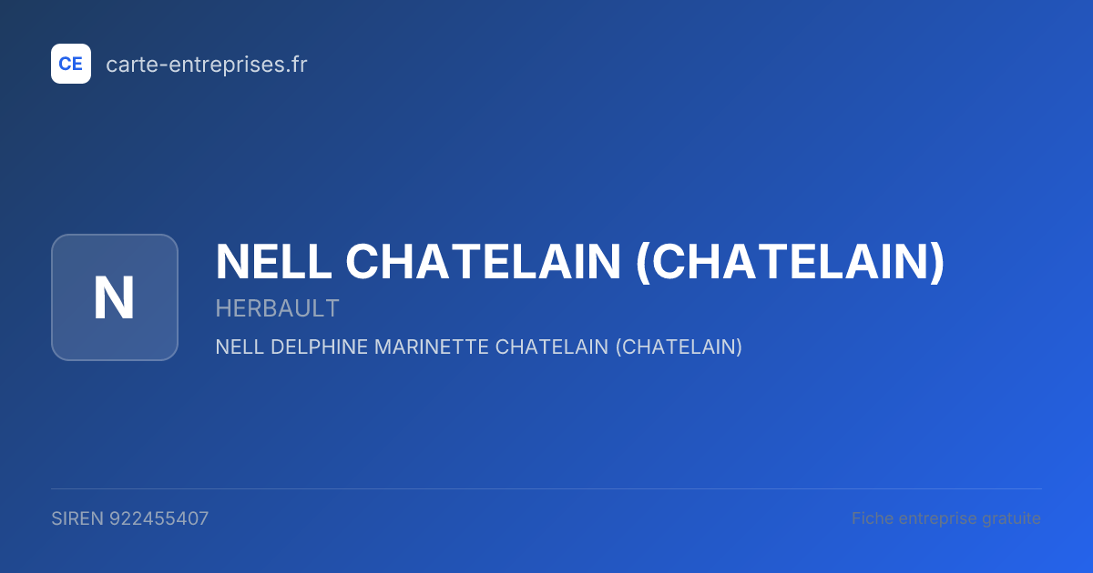 NELL CHATELAIN (CHATELAIN) — 922455407 — fiche entreprise