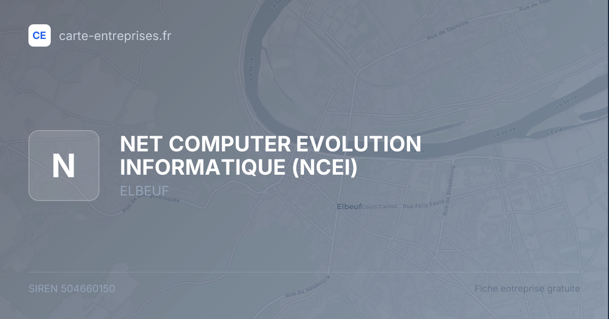 NET COMPUTER EVOLUTION INFORMATIQUE (NCEI) — 504660150 — fiche entreprise