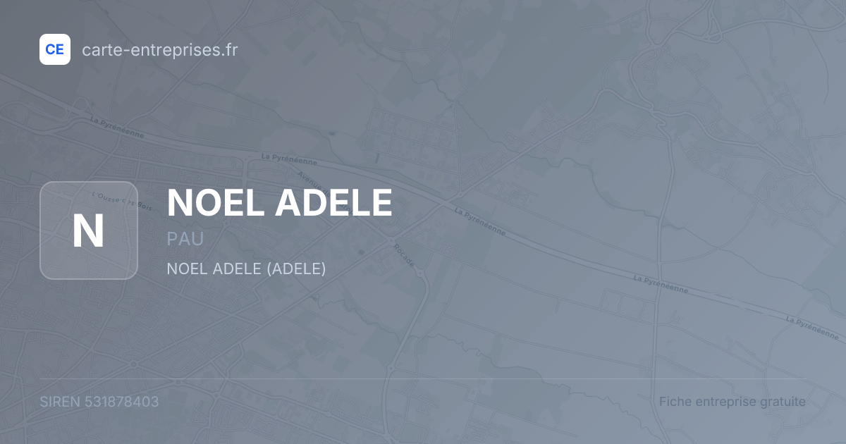 NOEL ADELE — 531878403 — fiche entreprise