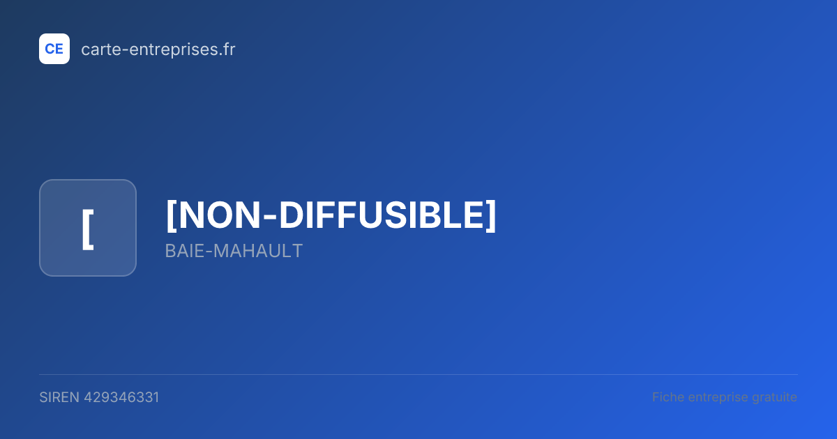 [NON-DIFFUSIBLE] — 429346331 — fiche entreprise
