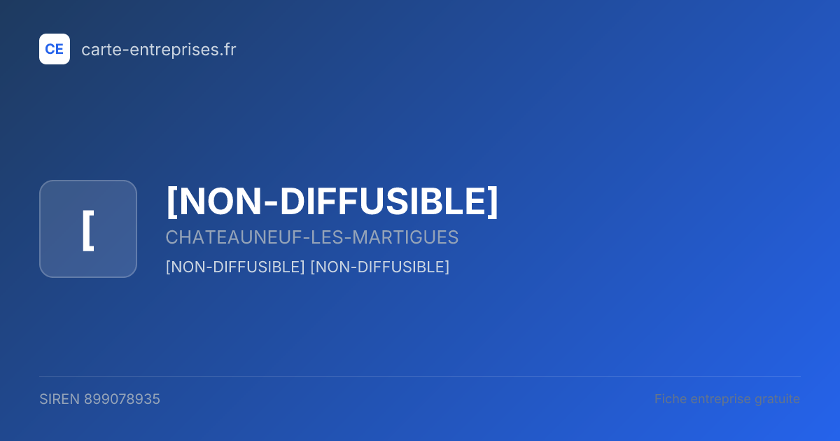 [NON-DIFFUSIBLE] — 899078935 — fiche entreprise