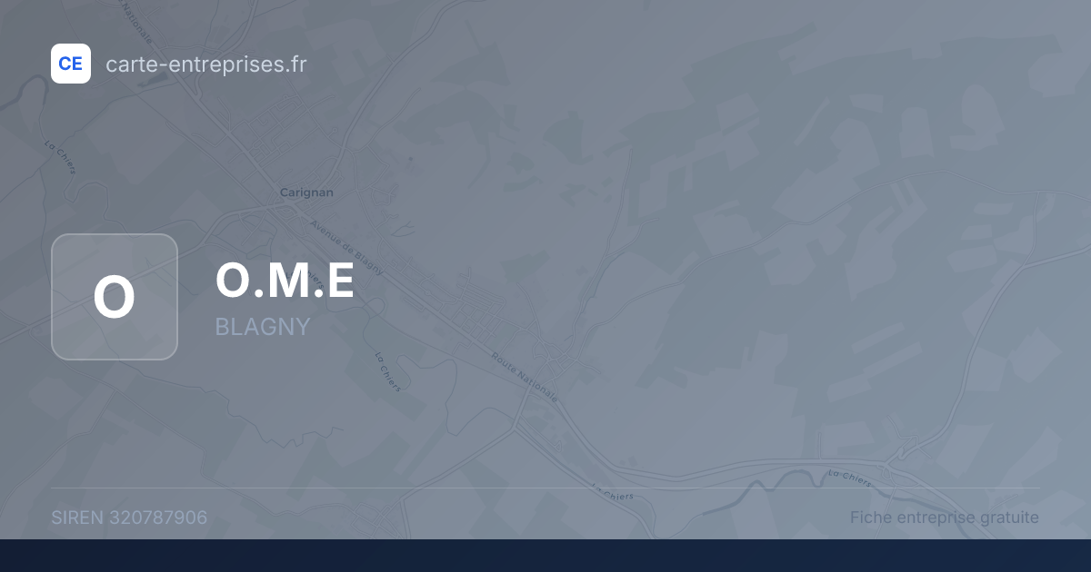 O.M.E — 320787906 — fiche entreprise