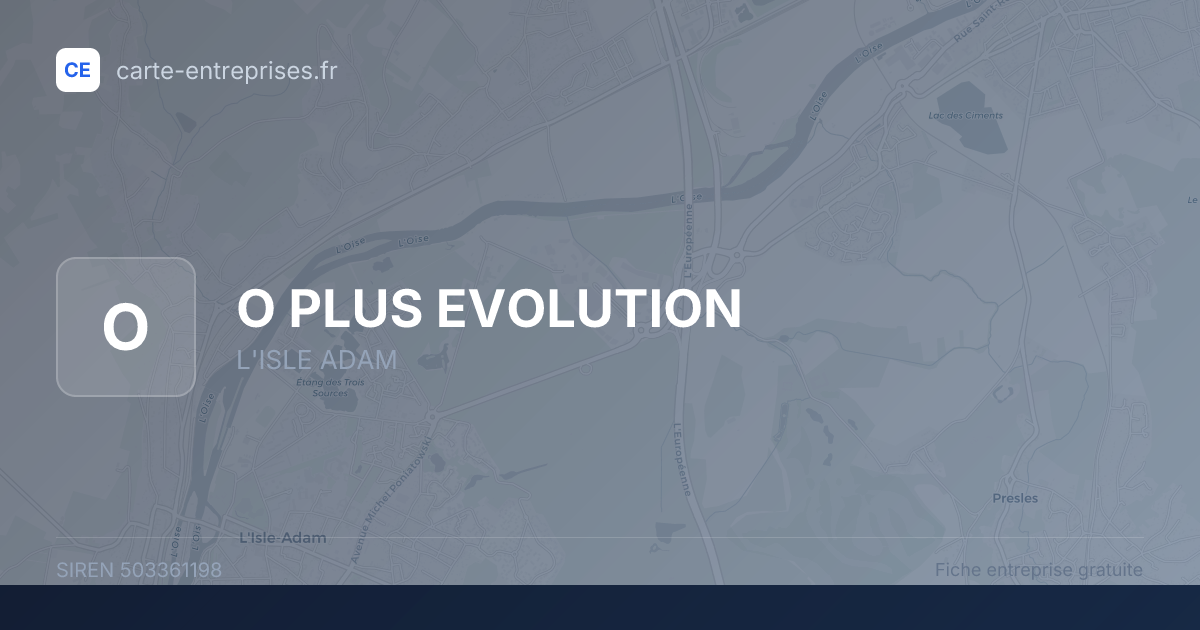 O PLUS EVOLUTION — 503361198 — fiche entreprise