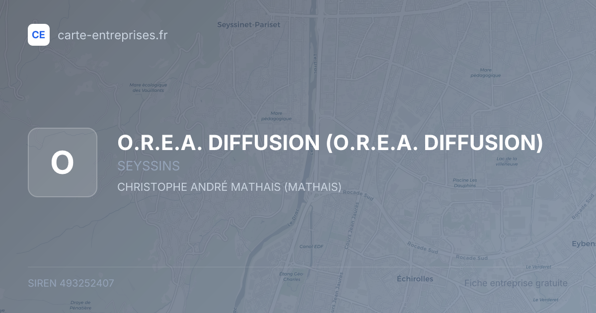 O.R.E.A. DIFFUSION — 493252407 — fiche entreprise