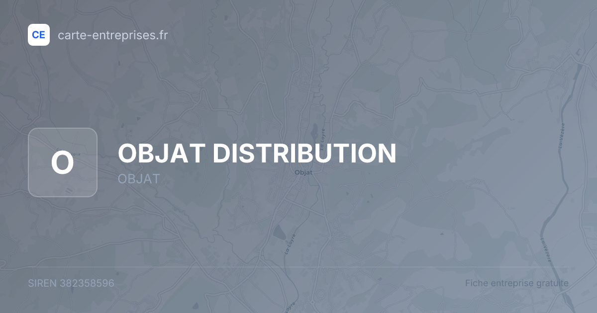 OBJAT DISTRIBUTION — 382358596 — fiche entreprise