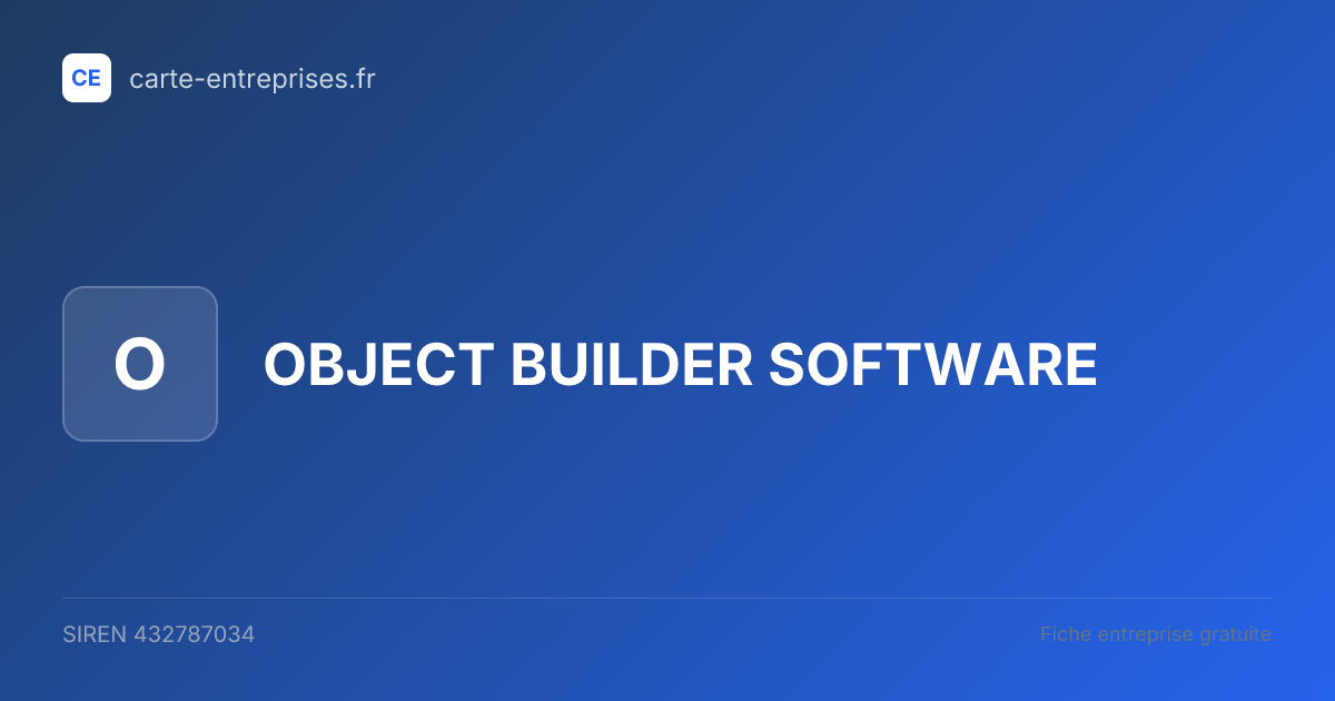 OBJECT BUILDER SOFTWARE — 432787034 — fiche entreprise