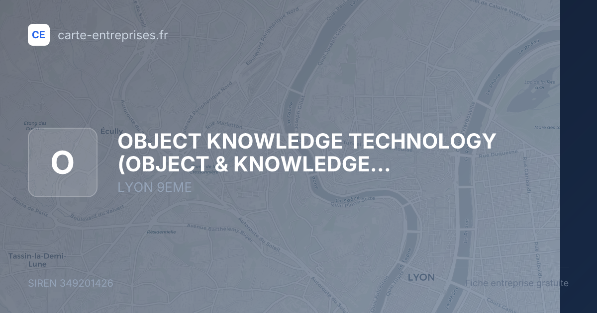 OBJECT KNOWLEDGE TECHNOLOGY (OBJECT & KNOWLEDGE TECHNOLOGY) (OKT) — 349201426 — fiche entreprise