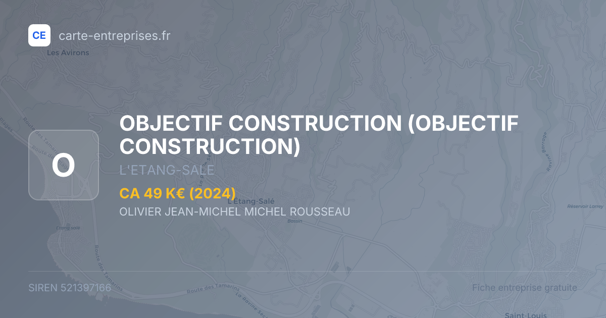 OBJECTIF CONSTRUCTION — 521397166 — fiche entreprise