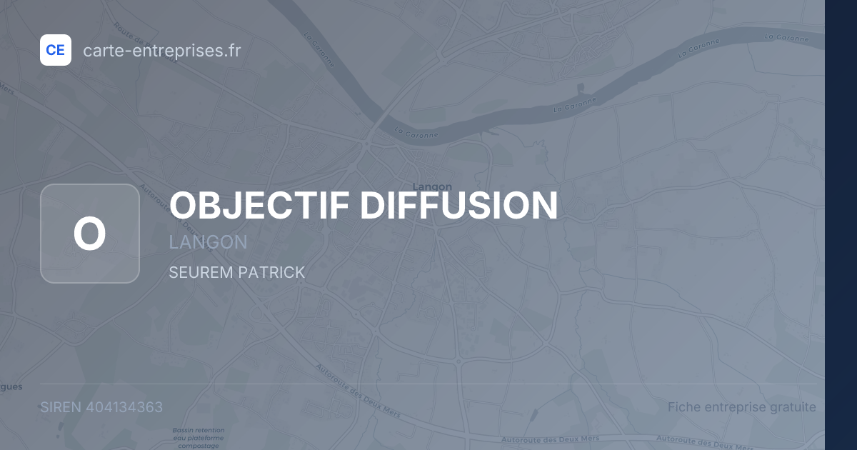 OBJECTIF DIFFUSION — 404134363 — fiche entreprise