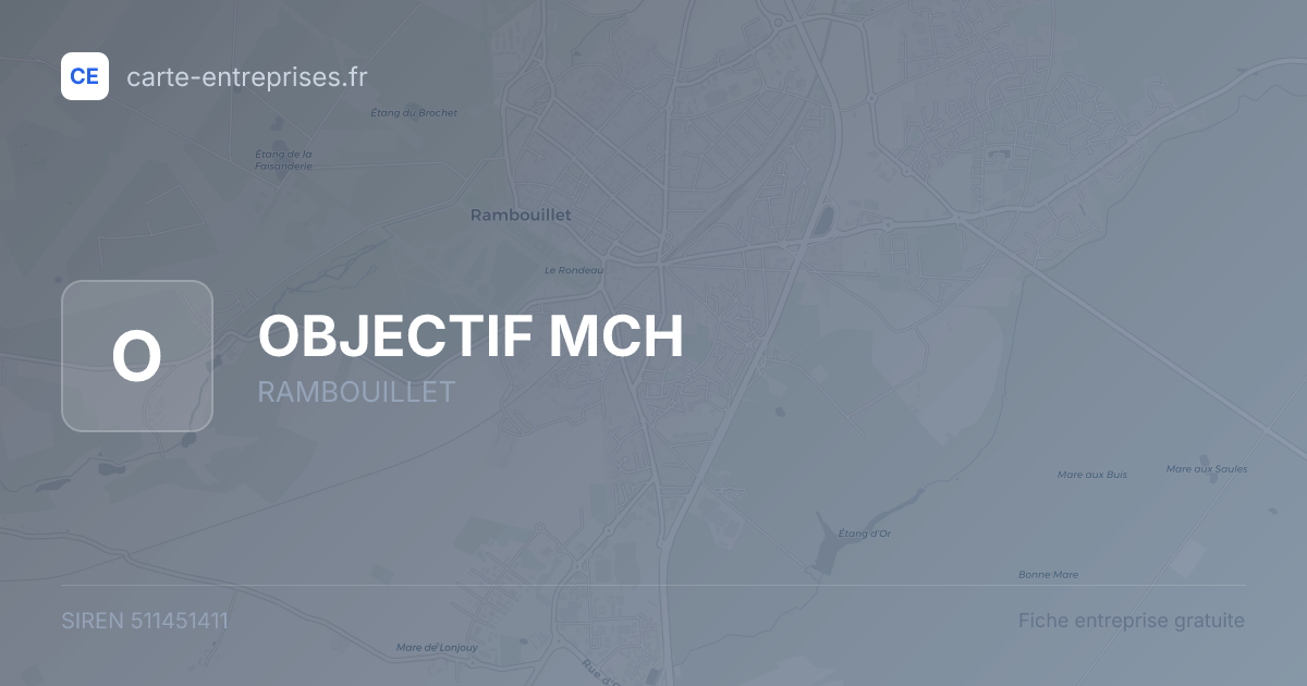 OBJECTIF MCH — 511451411 — fiche entreprise