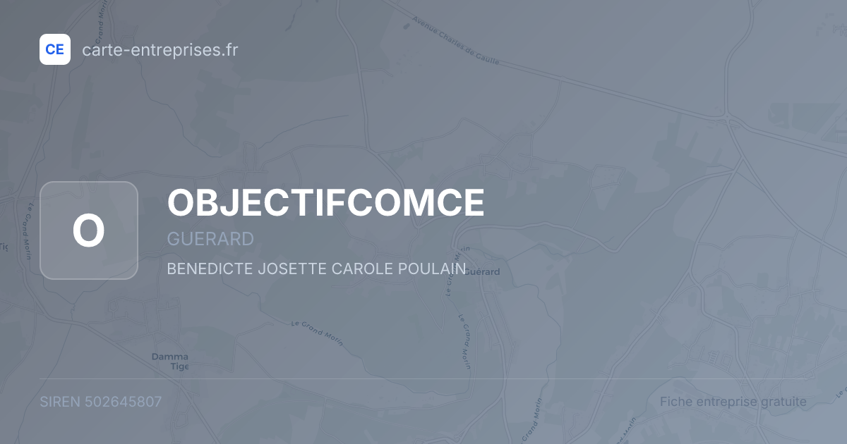 OBJECTIFCOMCE — 502645807 — fiche entreprise