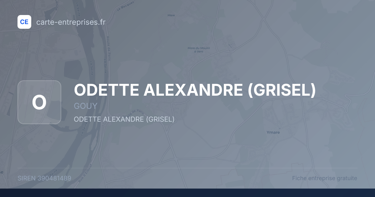 ODETTE ALEXANDRE (GRISEL) — 390481489 — fiche entreprise