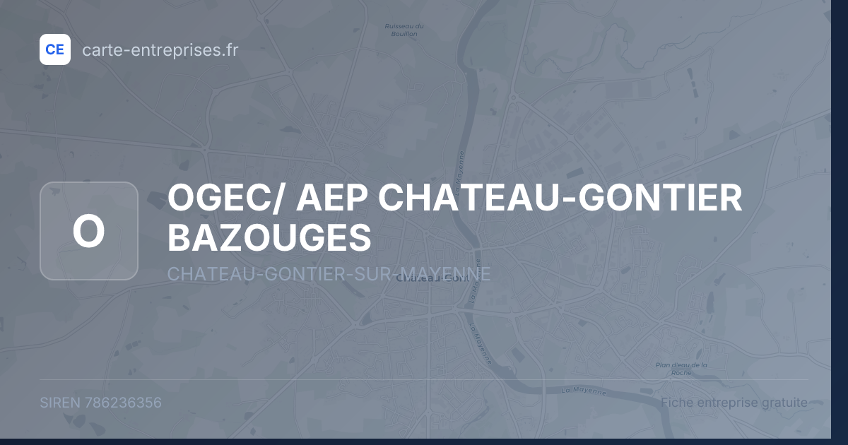OGEC/ AEP  CHATEAU-GONTIER BAZOUGES — 786236356 — fiche entreprise