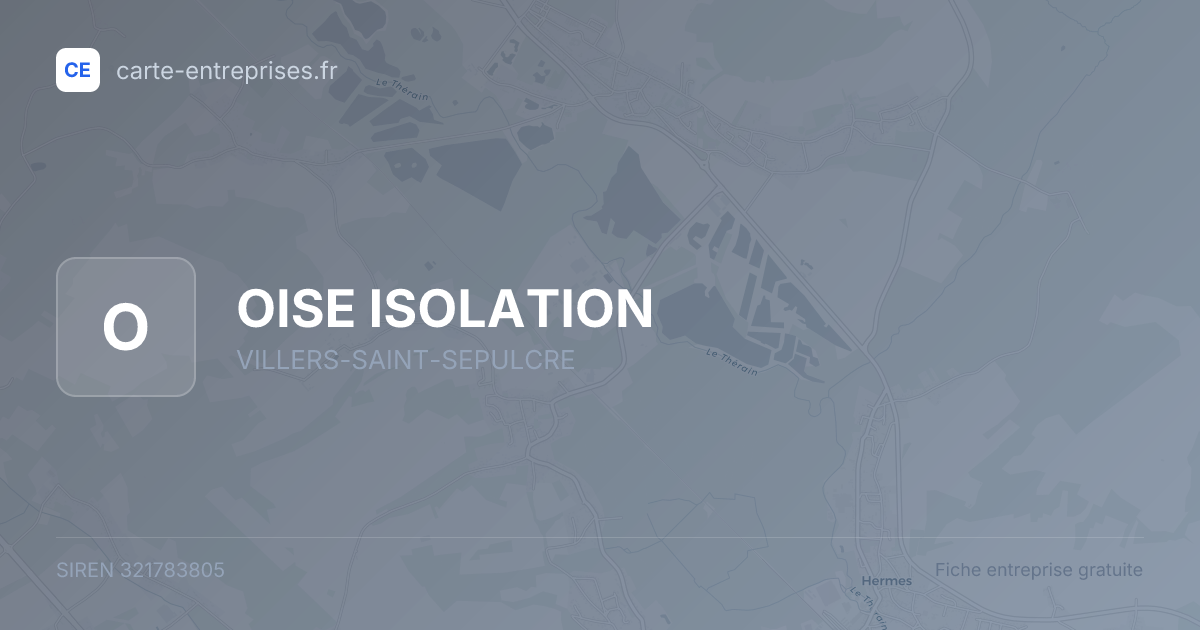 OISE ISOLATION — 321783805 — fiche entreprise