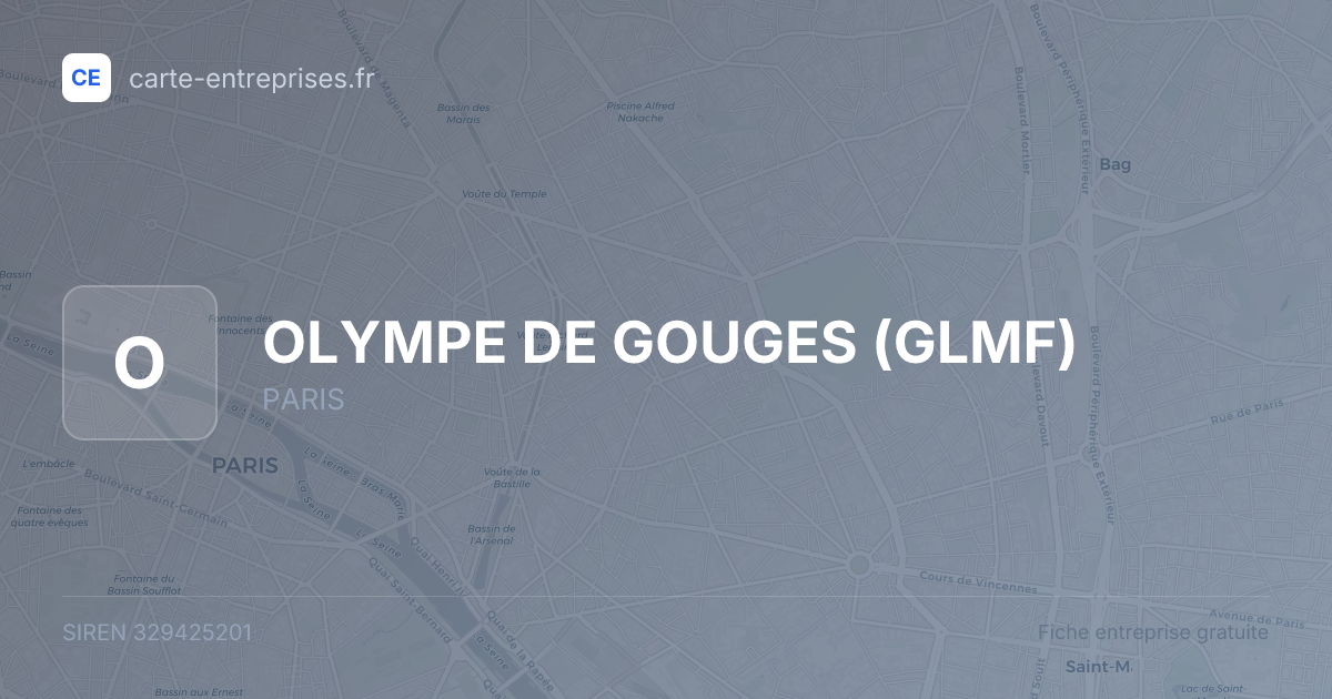 OLYMPE DE GOUGES (GLMF) — 329425201 — fiche entreprise