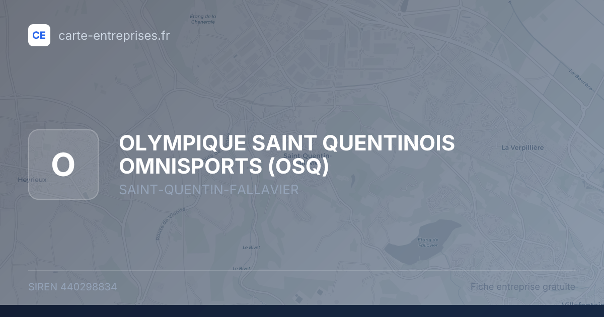 OLYMPIQUE SAINT QUENTINOIS OMNISPORTS (OSQ) — 440298834 — fiche entreprise