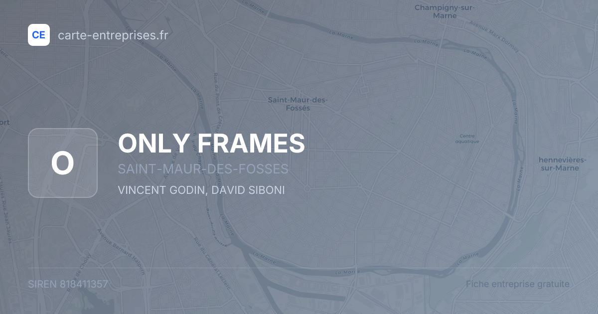 ONLY FRAMES — 818411357 — fiche entreprise