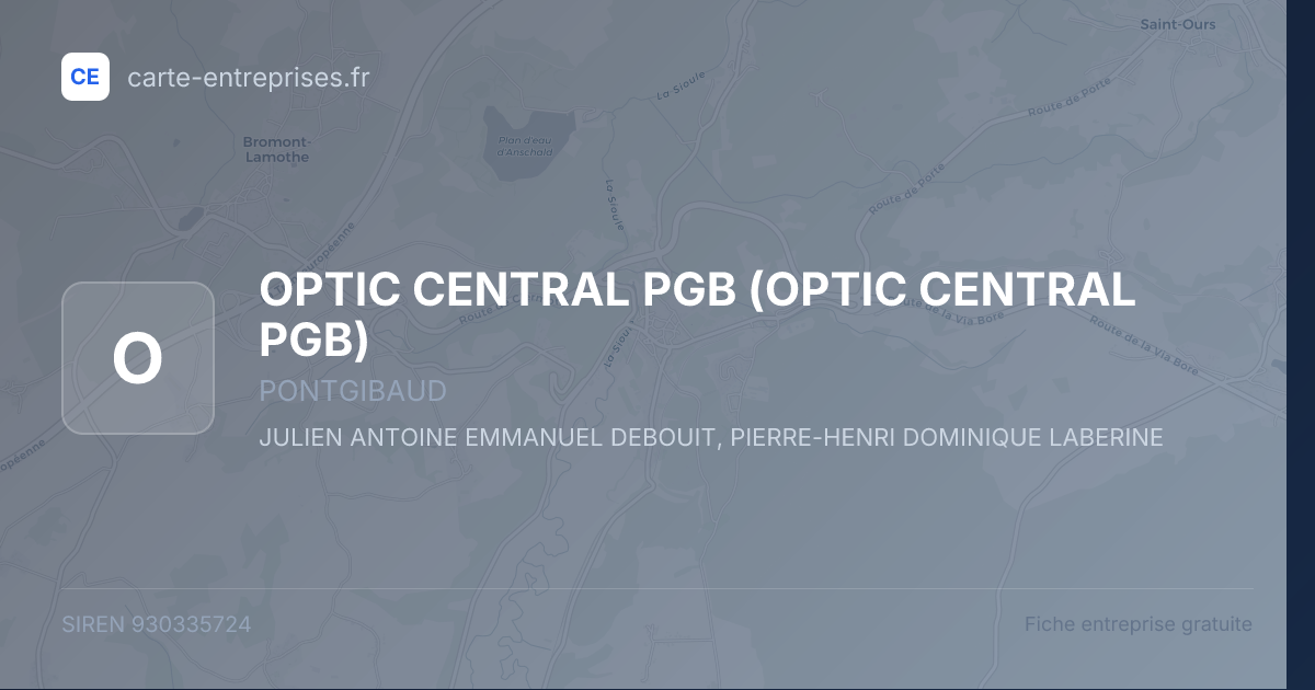 OPTIC CENTRAL PGB — 930335724 — fiche entreprise
