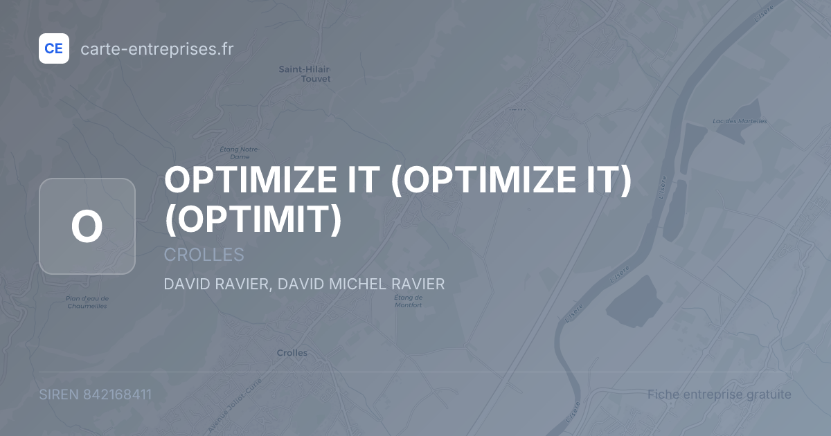 OPTIMIZE IT (OPTIMIZE IT) (OPTIMIT) — 842168411 — fiche entreprise