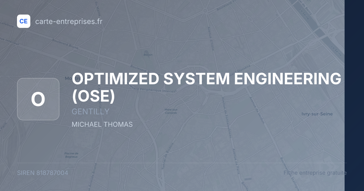 OPTIMIZED SYSTEM ENGINEERING (OSE) — 818787004 — fiche entreprise
