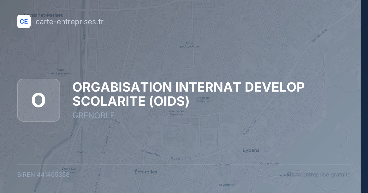 ORGABISATION INTERNAT DEVELOP SCOLARITE (OIDS) — 441465358 — fiche entreprise