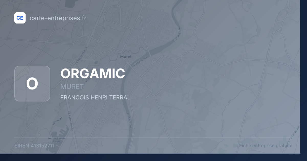ORGAMIC — 413152711 — fiche entreprise