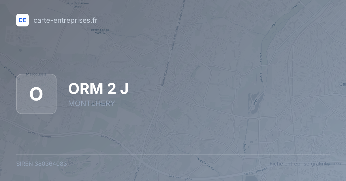 ORM 2 J — 380364083 — fiche entreprise