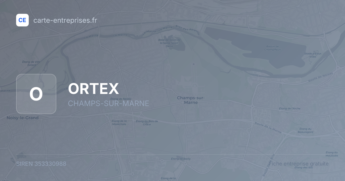 ORTEX — 353330988 — fiche entreprise