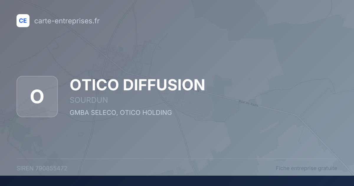 OTICO DIFFUSION — 790855472 — fiche entreprise