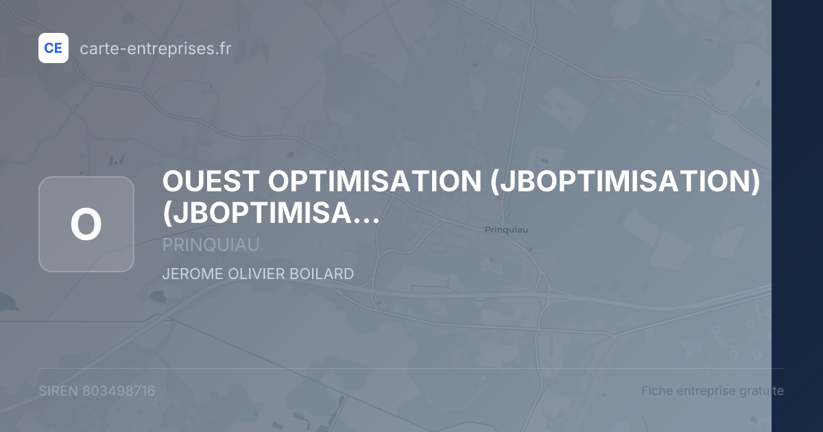 OUEST OPTIMISATION (JBOPTIMISATION) (JBOPTIMISATION) — 803498716 — fiche entreprise