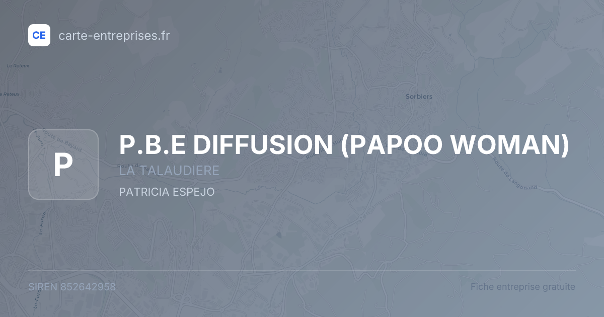 P.B.E DIFFUSION (PAPOO WOMAN) — 852642958 — fiche entreprise