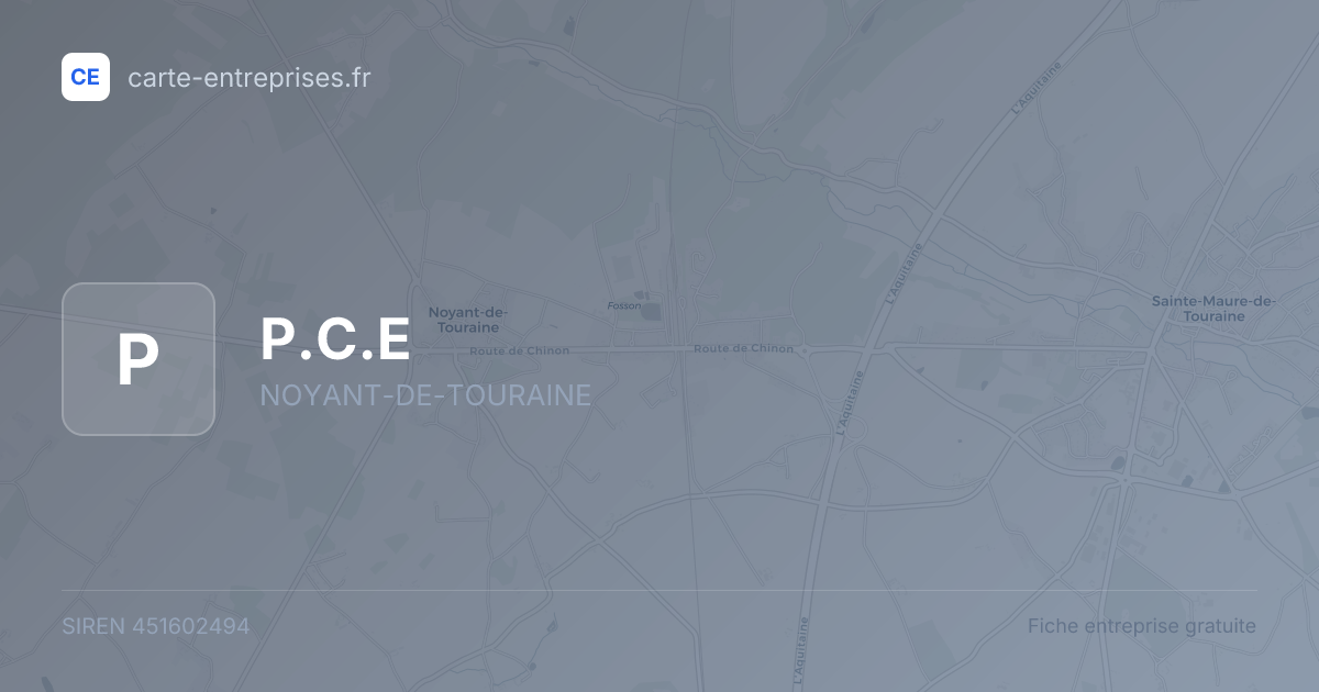 P.C.E — 451602494 — fiche entreprise