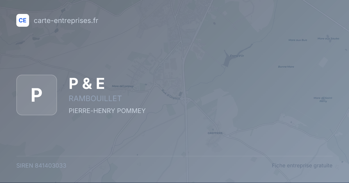 P & E — 841403033 — fiche entreprise