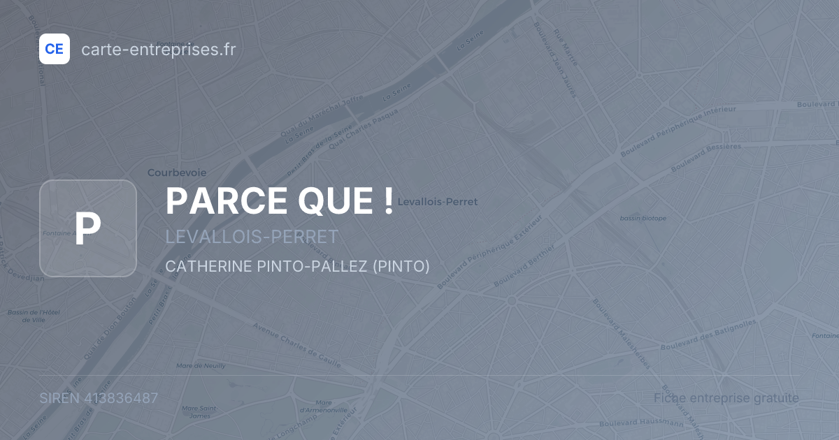 PARCE QUE ! — 413836487 — fiche entreprise