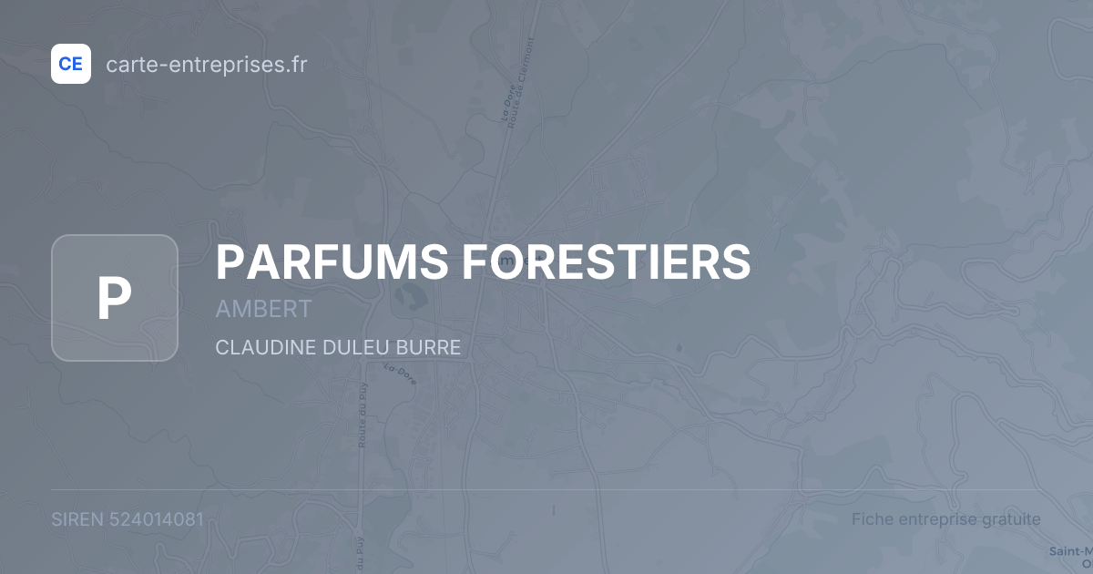 PARFUMS FORESTIERS — 524014081 — fiche entreprise