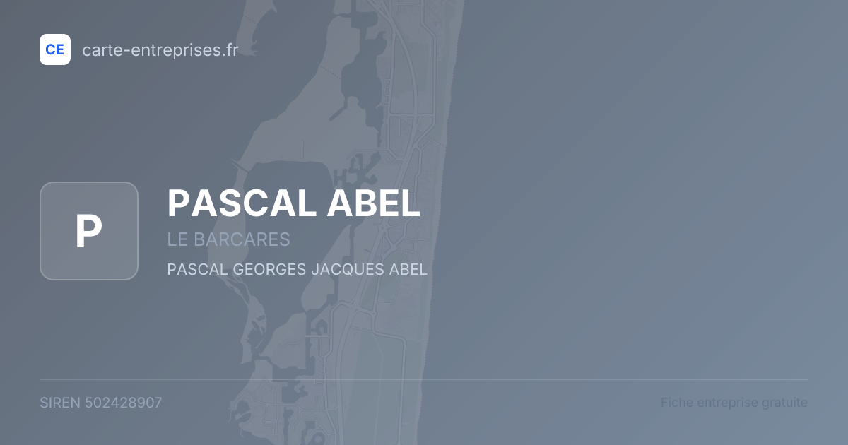 PASCAL ABEL — 502428907 — fiche entreprise