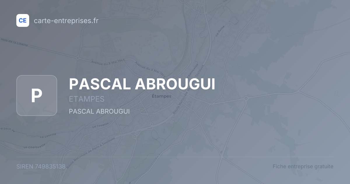 PASCAL ABROUGUI — 749835138 — fiche entreprise