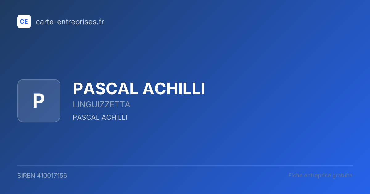 PASCAL ACHILLI — 410017156 — fiche entreprise