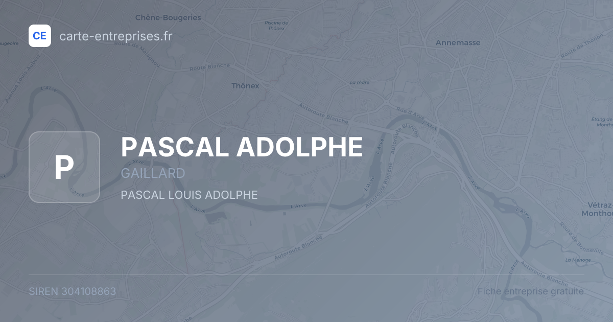 PASCAL ADOLPHE — 304108863 — fiche entreprise