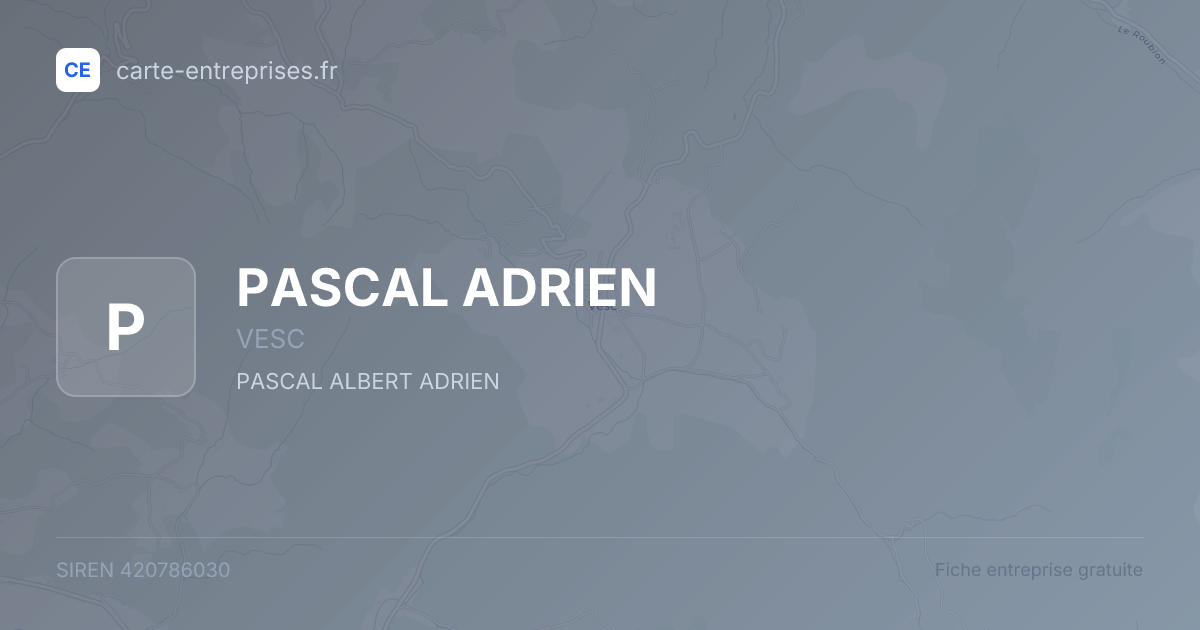 PASCAL ADRIEN — 420786030 — fiche entreprise