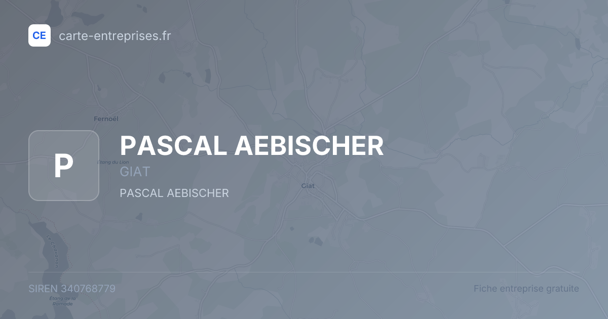PASCAL AEBISCHER — 340768779 — fiche entreprise