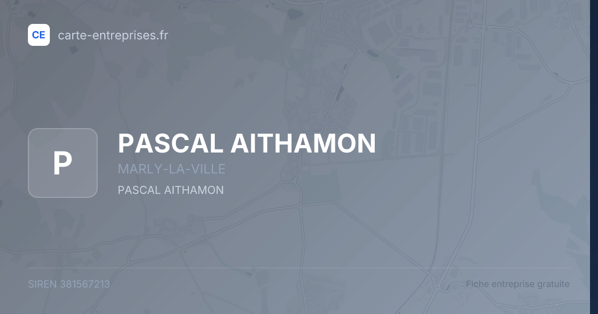 PASCAL AITHAMON — 381567213 — fiche entreprise