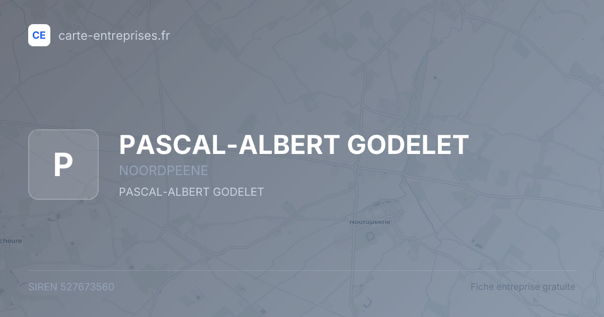 PASCAL-ALBERT GODELET — 527673560 — fiche entreprise