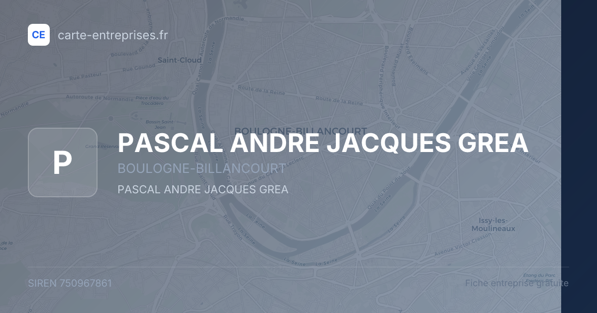 PASCAL ANDRE JACQUES GREA — 750967861 — fiche entreprise
